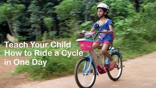 How to Learn Cycling in One Day Teach Your Child to Ride Bike  Cycling [upl. by Dhumma982]