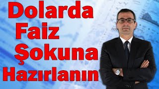 Dolarda Faiz Şokuna Hazırlanın Şimşek İçin Son Tarih [upl. by Mattheus]