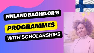 Finland Bachelors Programmes with Scholarships 2025 [upl. by Leroi]