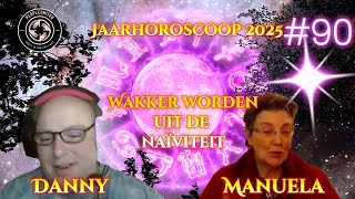 People United2022 90 Jaarhoroscoop 2025 Wakker worden uit de naïviteit [upl. by Yenobe593]