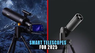 5 Best Smart Telescopes 2025  Top Smart Telescopes for Astrophotography [upl. by Florence]