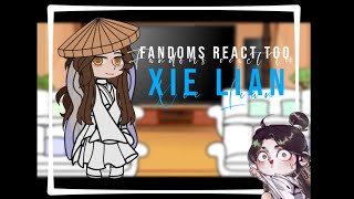 Fandoms react to …  Xie Lian  1  TGCF  Credits in Desc [upl. by Saito]