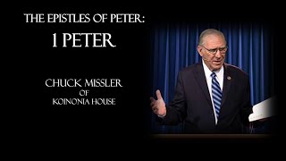 THE EPISTLES OF PETER 3 of 8  Chuck Missler [upl. by Cyndi752]