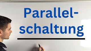 Die Parallelschaltung EINFACH erklärt [upl. by Herodias543]