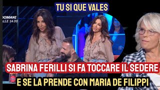 Tu si que vales Sabrina Ferilli si fa toccare il fondoschiena e poi si infuria con Maria De Filippi [upl. by Elehcar999]