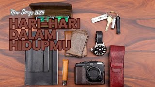 Hari hari dalam Hidupmu  Lagu Baru 2024 [upl. by Fadiman]