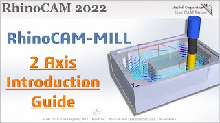 RhinoCAM 2022 Introduction to 2½ Machining [upl. by Aara]