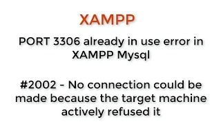 Fix port 3306 error and 2002 connection error in XAMPP [upl. by Eener]