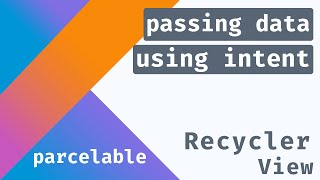 Passing data using Parcelable [upl. by Adnawak]