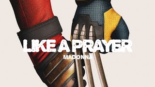 Madonna  Like A Prayer Lyrics English Deadpool Soundtrack 3 [upl. by Irakab664]