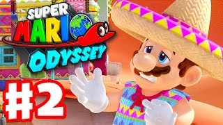 Super Mario Odyssey  Gameplay Walkthrough Part 2  Sand Kingdom Tostarena Nintendo Switch [upl. by Sirrah538]