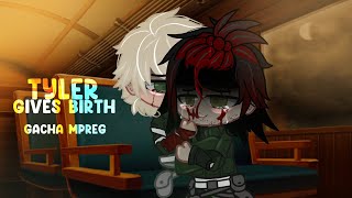 Tyler gives birth during the war Gacha mpreg  gacha birth boy [upl. by Adnohryt]