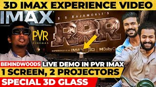 RRR LIVE 3D Experience in PVR IMAX அம்மாடியோவ் இவ்ளோ பெரிய Screenஆ அப்படி என்ன Special [upl. by Aivalf]