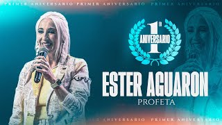 1 ANIVERSARIO  Invitada Especial  Profeta Ester Aguaron [upl. by Elyag452]