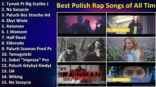 Best Polish Rap Songs of All Time  Most Popular Polish Rap Music Playlist  Top Songs [upl. by Anyk]