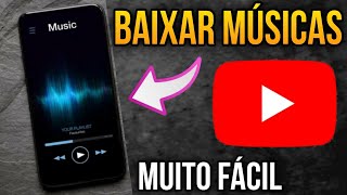 Como baixar Músicas do YouTube pelo celular Como baixar musica do YouTube [upl. by Bergquist]