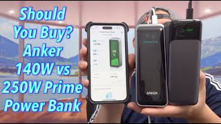 Should You Buy Anker 140W vs 250W Prime Power Bank [upl. by Palermo]