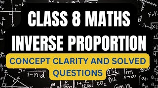 INVERSE PROPORTION  CLASS 8 MATH INVERSE PROPORTION  NCERT class 8 [upl. by Anaik]