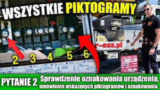 2  Znaczenie piktogramów i oznakowania urządzenia  PODEST RUCHOMY egzamin praktyczny UDT OTC [upl. by Ainollopa]