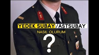 YEDEK SUBAY VE ASTSUBAY NASIL OLURUM MAAŞ ALACAK MIYIM [upl. by Sorvats375]