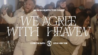 Naomi Raine  We Agree with Heaven feat Todd Dulaney Official Video [upl. by Beaner]