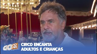 RESPEITÁVEL PÚBLICO CIRCO ENCANTA ADULTOS E CRIANÇAS [upl. by Phalan]