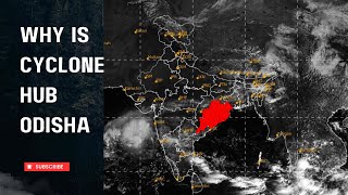 Why Odisha Faces So Many Cyclones  Geography amp Climate Explained [upl. by Reel]