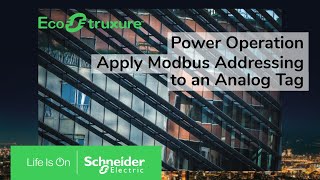 EcoStruxure Power Operation Ch4  Modbus Analog Tag Addressing  Schneider Electric Support [upl. by Sajet]