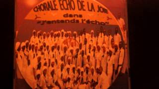 Chorale ECHO DE LA JOIE quotCompilation E E Cquot [upl. by Sproul568]