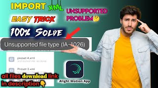 Alight motion unsupported file type IA1026  file format is incorrect alight motion problem fix [upl. by Idola916]