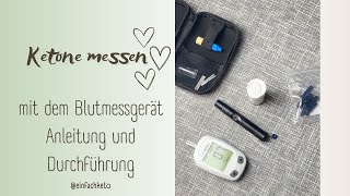 Benutzung des Ketone Blutmessgeräts  verbessere deine keto Ernährung mit einfach Keto [upl. by Averat]