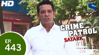 Crime Patrol  क्राइम पेट्रोल सतर्क  Conspiracy Unearthed 2  Episode 443  7th December 2014 [upl. by Lynnea515]