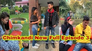 Chimkandi Episode 3  Chimkandi  Chimkandi Tiktok Video  Chimkandi Wala Ladka  ATiF FC [upl. by Cirad138]