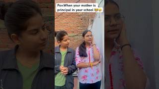 When your mother is principal in your school 👩‍🏫😂 comedy funny trending youtubeshorts shorts [upl. by Notsehc636]