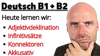 Live Deutsch lernen B1B2  Adjektivdeklination  Infinitivsätze  Konnektoren [upl. by Saito715]