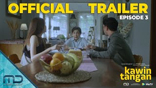 Kawin Tangan  Official Trailer Episode 3 [upl. by Atilrac]