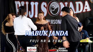 MABOK JANDAFUJI NR amp FEBY [upl. by Eimerej]