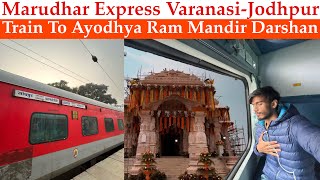 14853 Marudhar Express Varanasi To Jodhpur Journey in Ac Three Tier How To Reach Ram Mandir Ayodhya [upl. by Dami743]