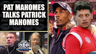 Patrick Mahomes Sr Says His Son is a Superior Athlete By Design  THE ODD COUPLE [upl. by Particia]