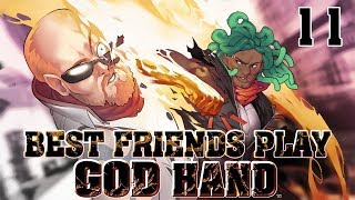 Best Friends Play God Hand Part 11 [upl. by Soirtimid]