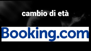 Come cambiare letà nellaccount Booking com [upl. by Eshman613]