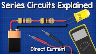 DC Series circuits explained  The basics working principle [upl. by Nilok546]