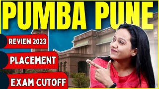 PUMBA Pune Review 2023🔥Best ROI College  Highest Package 19 LPA ✅ Exam Cutoffs  Placement Analysis [upl. by Airdnat]