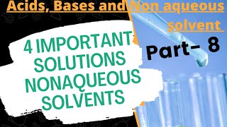 4 Important Questions Non Aqueous Solvents Acids Bases amp Non Aqueous Solvents CSIR NET Gate [upl. by Akimahs]