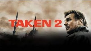 Taken 2 Full Movie Facts And Review  Hollywood Movie  Full Explaination  Maggie Grace [upl. by Salim193]