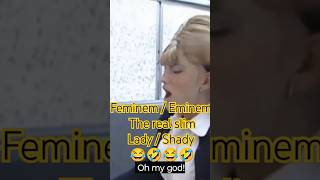 Feminem  Eminem the real slim lady  shady Feminem Eminem slimshady [upl. by Retsek109]