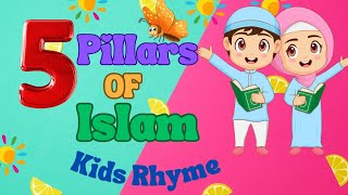 5 Pillars of Islam💫Five Pillars One Faith A catchy Rhyme for KidsLearn and sing along 💕 [upl. by Iey]