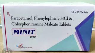 MINIT Tablets Paracetamol Phenylephrine HCl amp Chlorpheniramine Maleate Tablets [upl. by Kai]