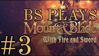 ★Mount amp Blade With Fire amp Sword  Part 3★ [upl. by Walrath]