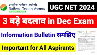 💥3 बड़े बदलाव  NTA Information Bulletin को समझिए  UGC NET Form Filling 2024  UGC NET MENTOR [upl. by Oletha]